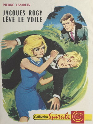 cover image of Jacques Rogy lève le voile